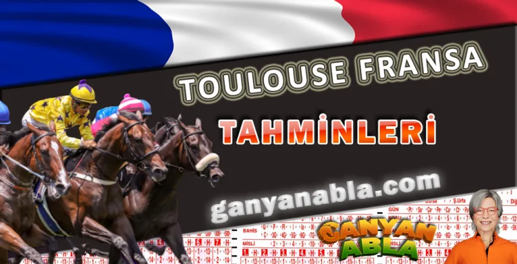 4 Mart 2023 Pazartesi Toulouse Fransa Altılı Ganyan Tahminlerim