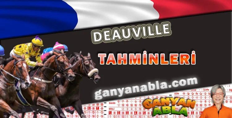 Devirli Fransa Deauville 7li Plase Tahminlerim
