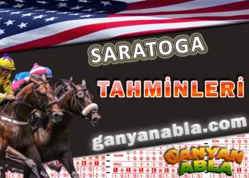 Saratoga ABD 1. Altılı Ganyan Tahminlerim 11 Ağustos Pazar